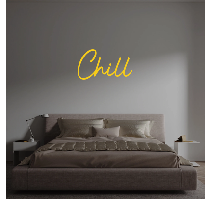 Custom text: Chill